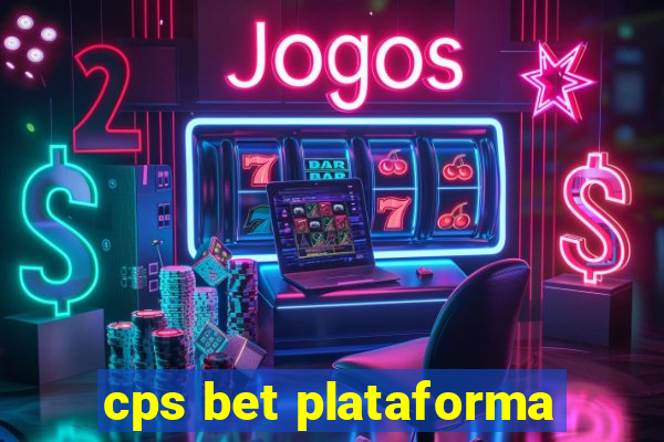 cps bet plataforma